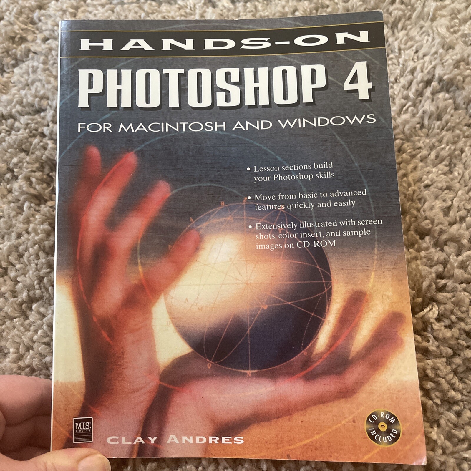 Hands-on Photoshop 4 for Macintosh and Windows by Andres, Clay With CD