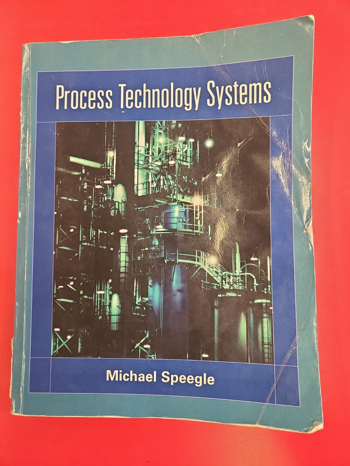 Process Technology Systems by Michael Speegle (English) Paperback Book