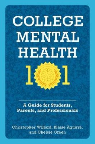 Christopher Willard Blaise Aguirre Chel College Mental H (Paperback) (UK IMPORT)