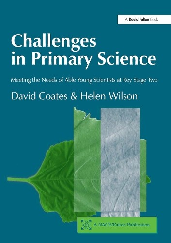 Challenges in Primary Science: Meeting the Needs o… by Coates, David Paperback