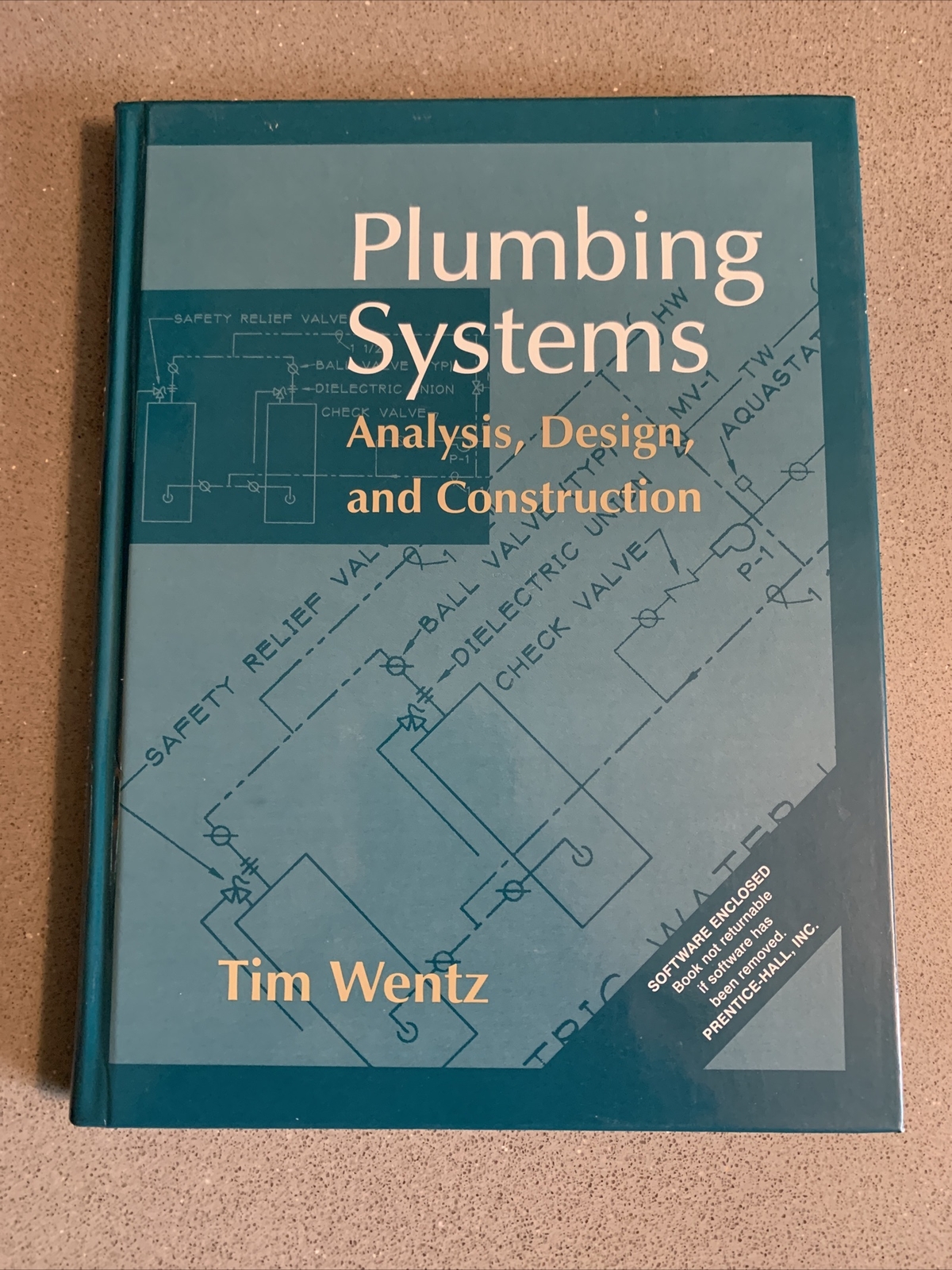 Plumbing Systems: Analysis, Design and Construction by Tim Wentz W Disc