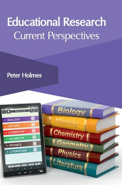 Holmes – Educational Research Current Perspectives – New hardback or – X555z