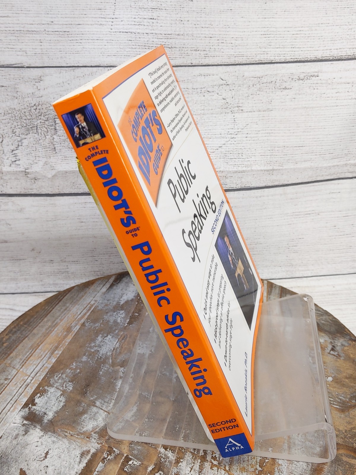 The Complete Idiot’s Guide to Public Speaking (2nd Edition) by Laurie Rozakis PB