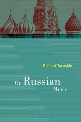 On Russian Music by Richard Taruskin: Used