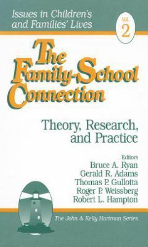 Family-School Connection : Theory, Research, and Practice, Hardcover by Ryan,…