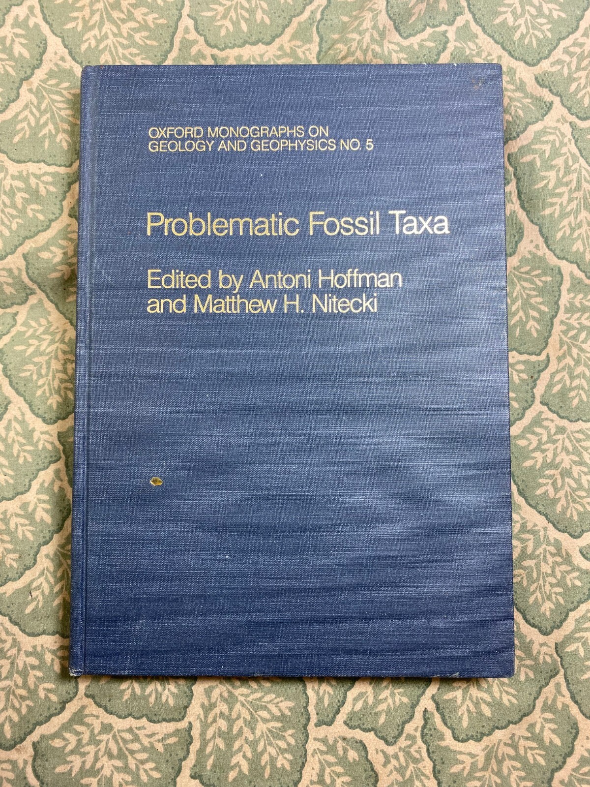 Problematic Fossil Taxa – Antoni Hoffman – Matthew Nitecki