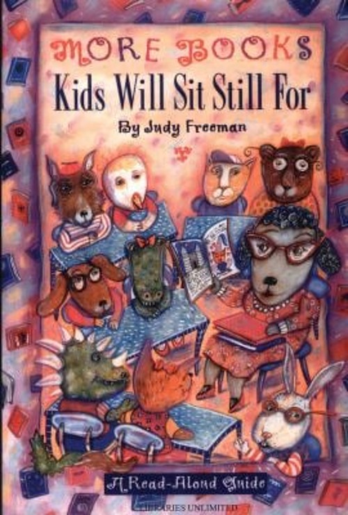 More Books Kids Will Sit Still For : A Read-Aloud Guide Paperback
