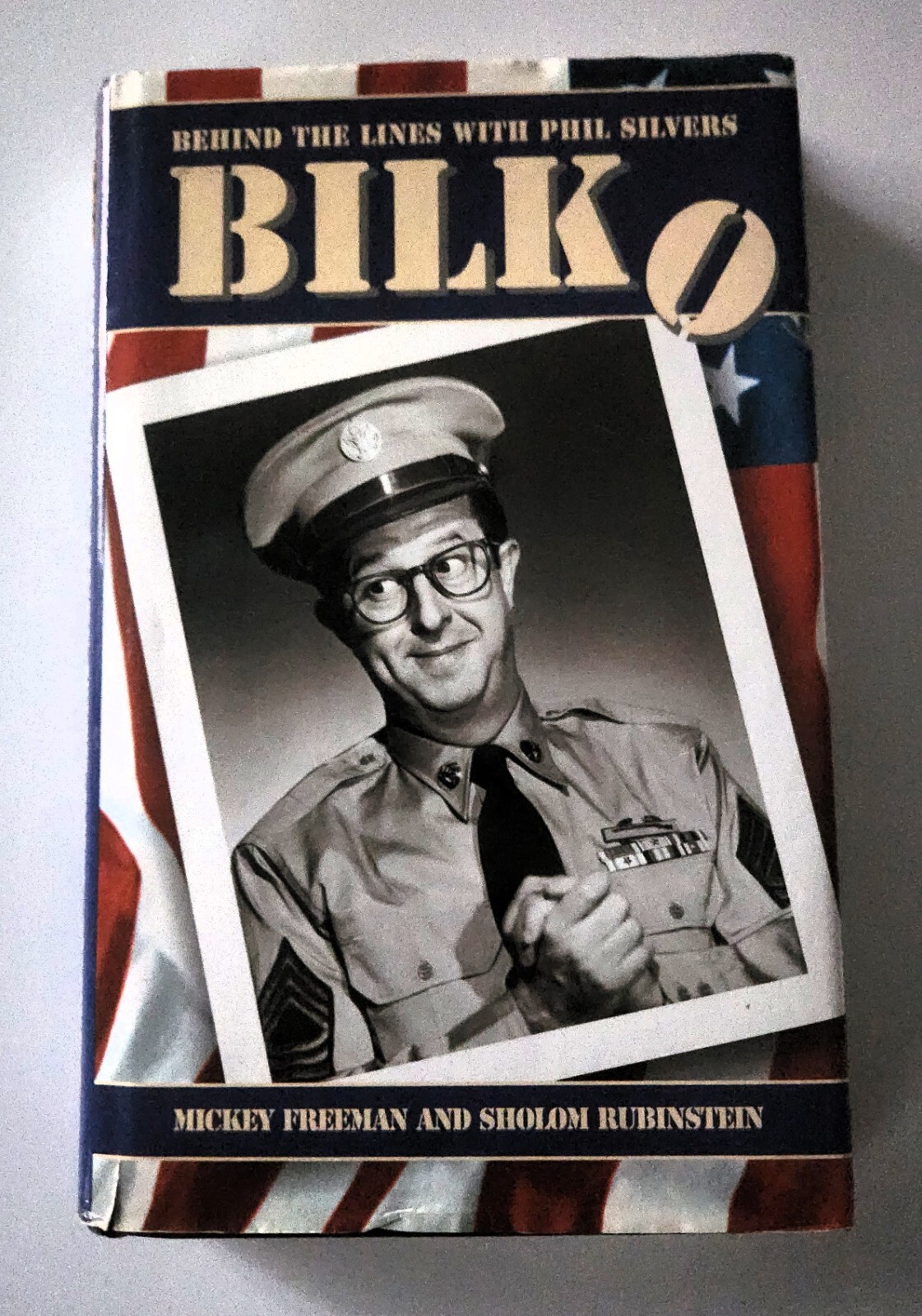 BILKO Behind the Lines with Phil Silvers – 2000 – Sholom Rubinstein – SIGNED