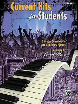 Current Hits for Students, Bk 1: – Paperback, by Alfred Publishing Staff – Good