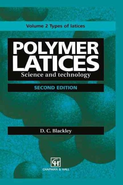 Polymer Latices : Types of Latices, Paperback by Blackley, D. C., Brand New, …
