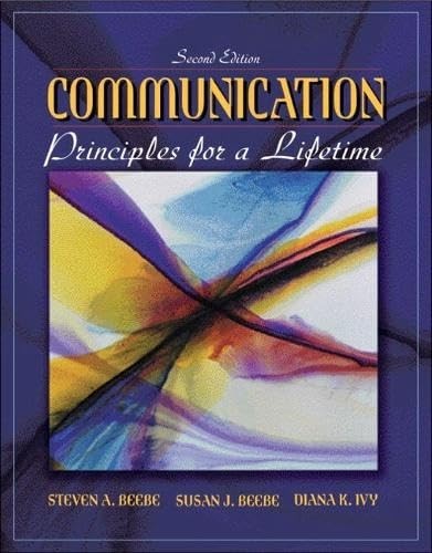 Communication: Principles for a Lifetime, Ivy, Diana K.