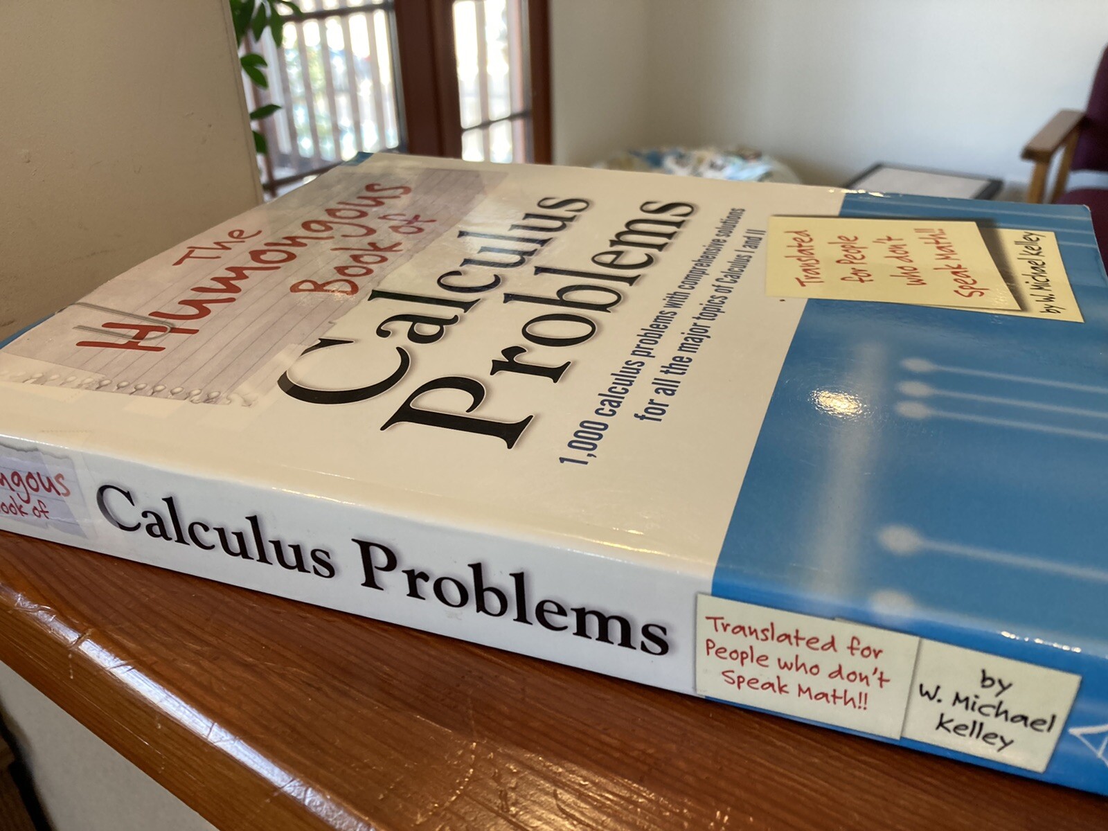 Humongous Bks.: The Humongous Book of Calculus Problems by W. Michael Kelley (2…