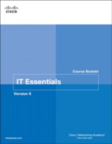 IT Essentials Course Booklet, Version 6 (Course Booklets) by Cisco Networking A