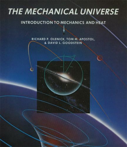 The Mechanical Universe, Olenick, Richard P., Good Book