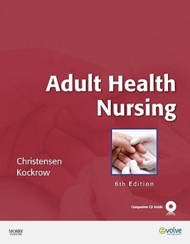 Adult Health Nursing, 6e – Paperback – VERY GOOD