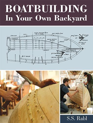 Boatbuilding In Your Own Backyard 2nd Reprinted by Rabl, S. S., Brand New, Fr…