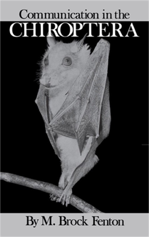 Communication in the Chiroptera (Hardback or Cased Book)