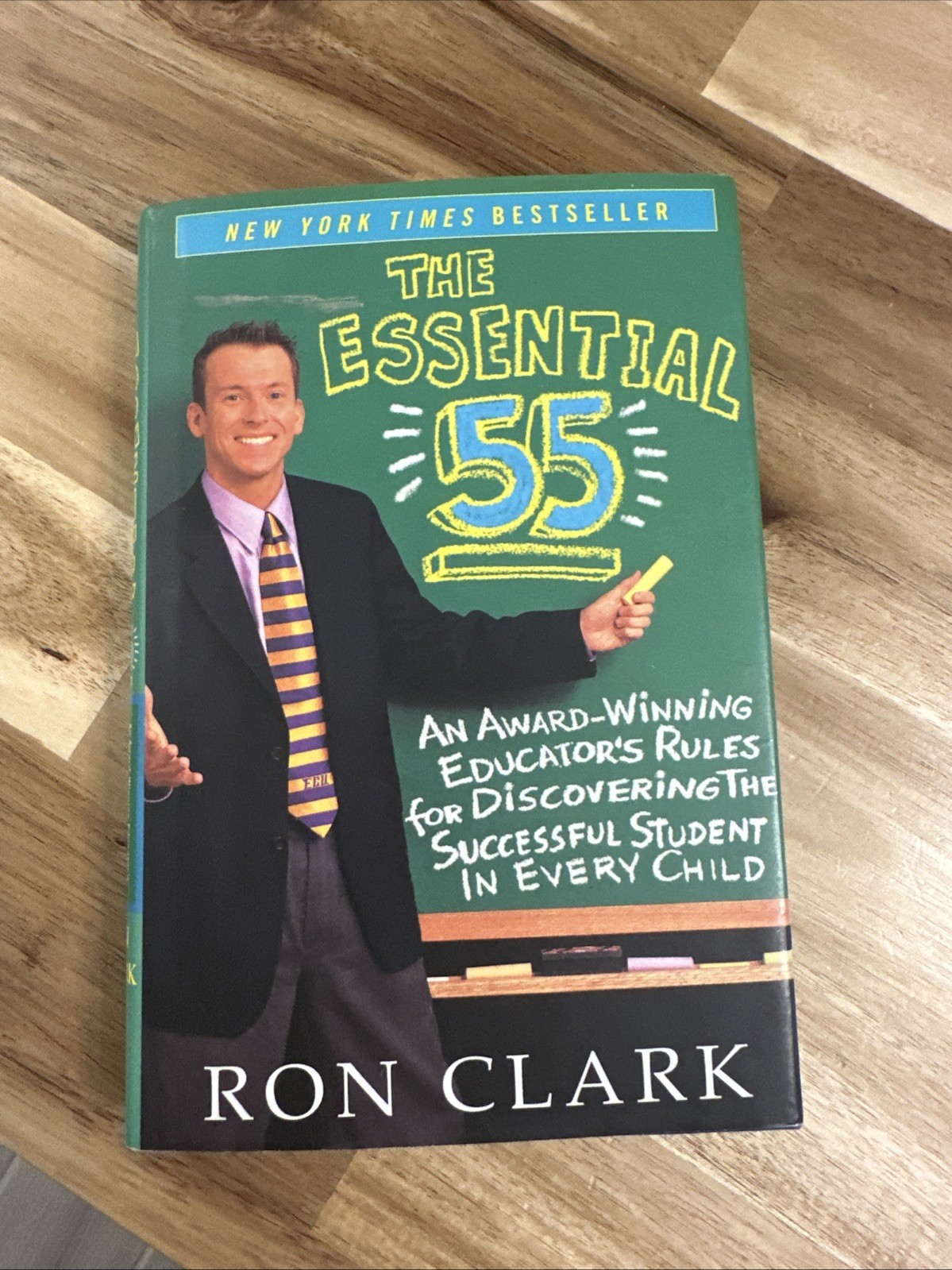 The Essential 55: An Award-Winning – Hardcover, by Clark Ron – Very Good b