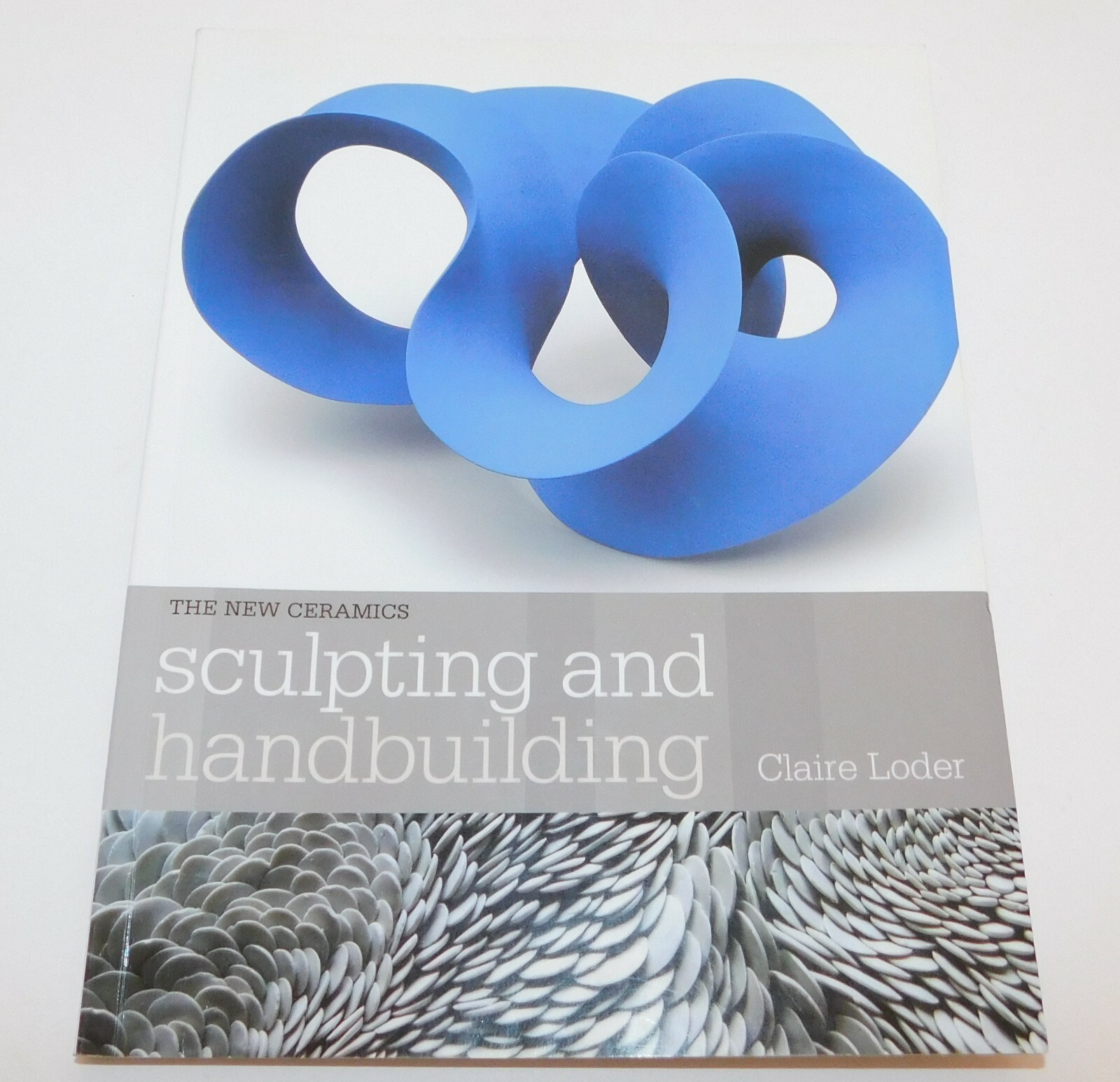 HANDBUILDING With CLAY Studio Pottery Ceramics Claire Loder