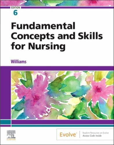 Fundamental Concepts and Skills for Nursing by Williams, Patricia A.