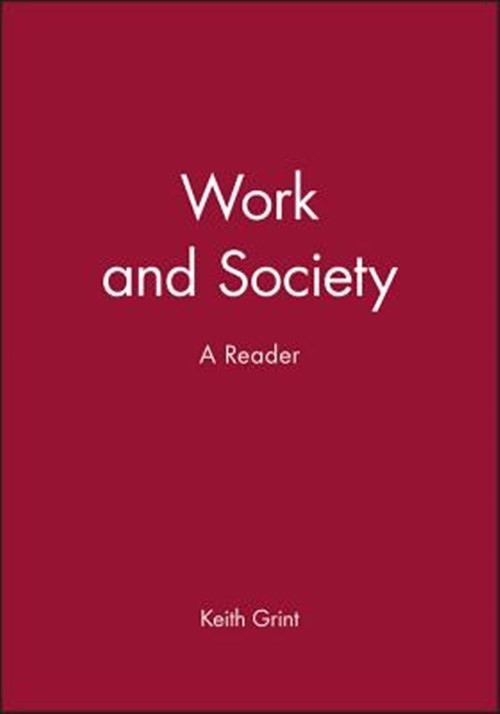 Work and Society : A Reader, Hardcover by Grint, Keith (EDT), Like New Used, …