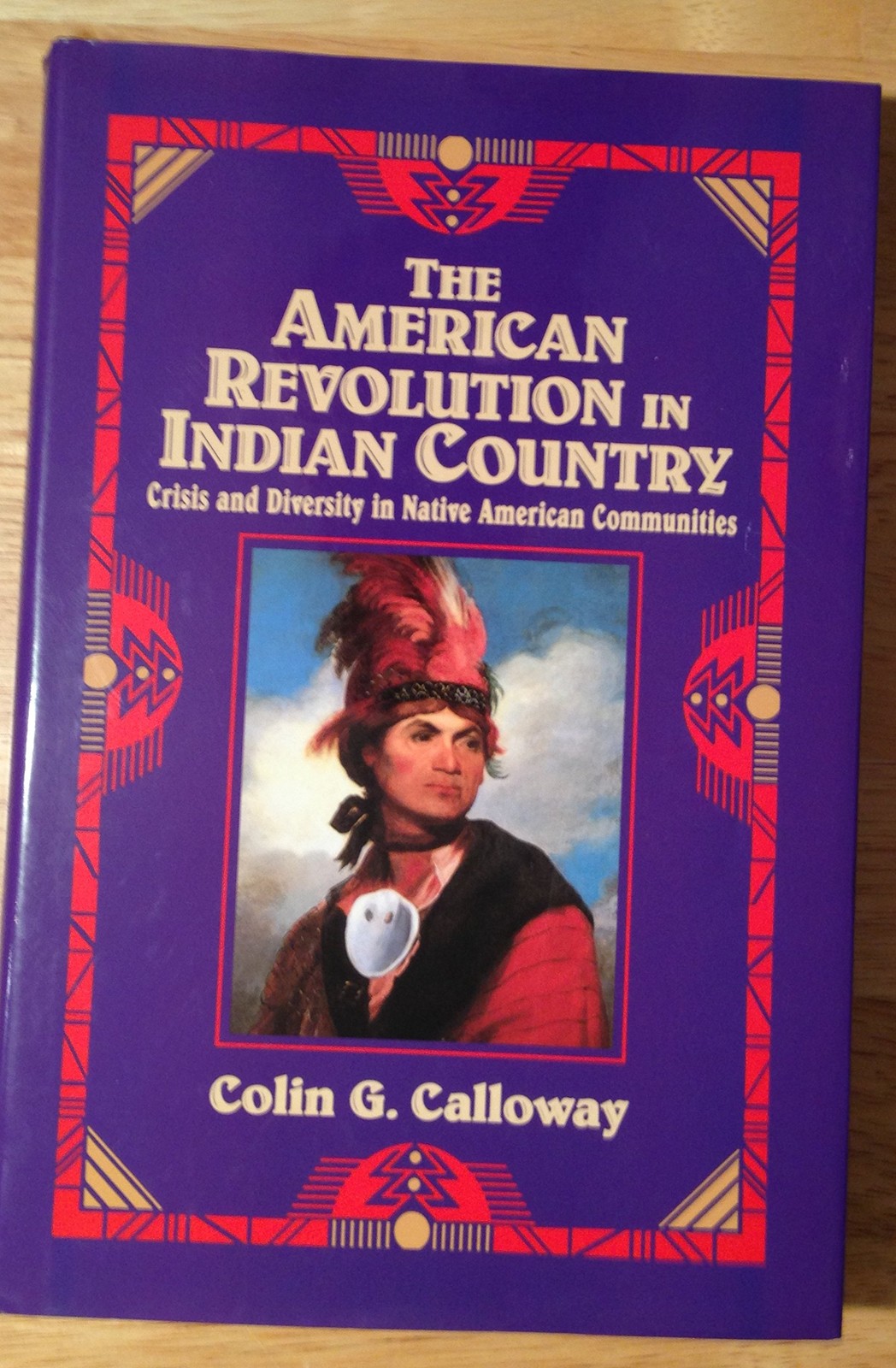 The American Revolution in Indian Country: Crisis and Diversity in Native Am…