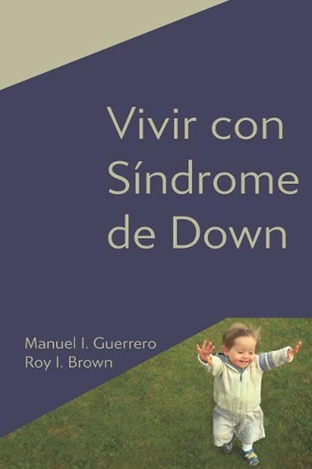 Vivir con Sndrome de Down by Roy Irwin Brown (Spanish) Paperback Book