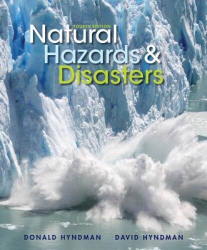 Natural Hazards and Disasters – Paperback By Hyndman, Donald – GOOD