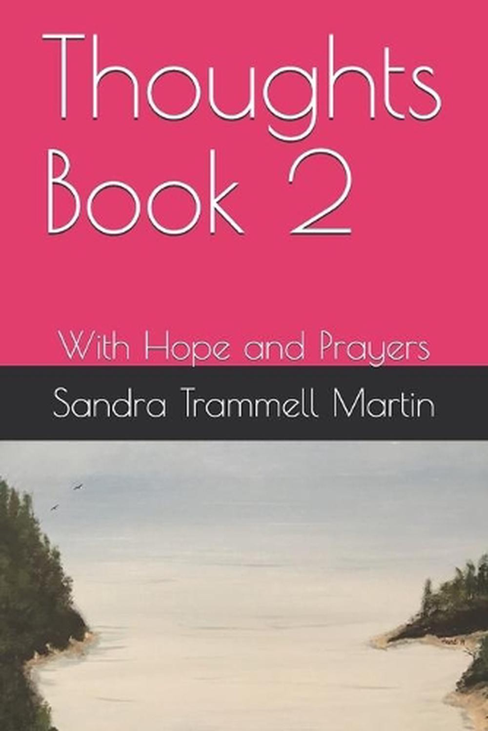 Thoughts Book 2: With Hope and Prayers by Sandra Trammell Martin (English) Paper