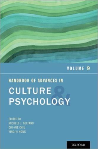 Handbook of Advances in Culture and Psychology: Volume 9 – Gelfand, Michele J.,C