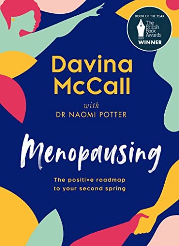Menopausing: The positive roadmap to your second spring – hardcover Potter, …