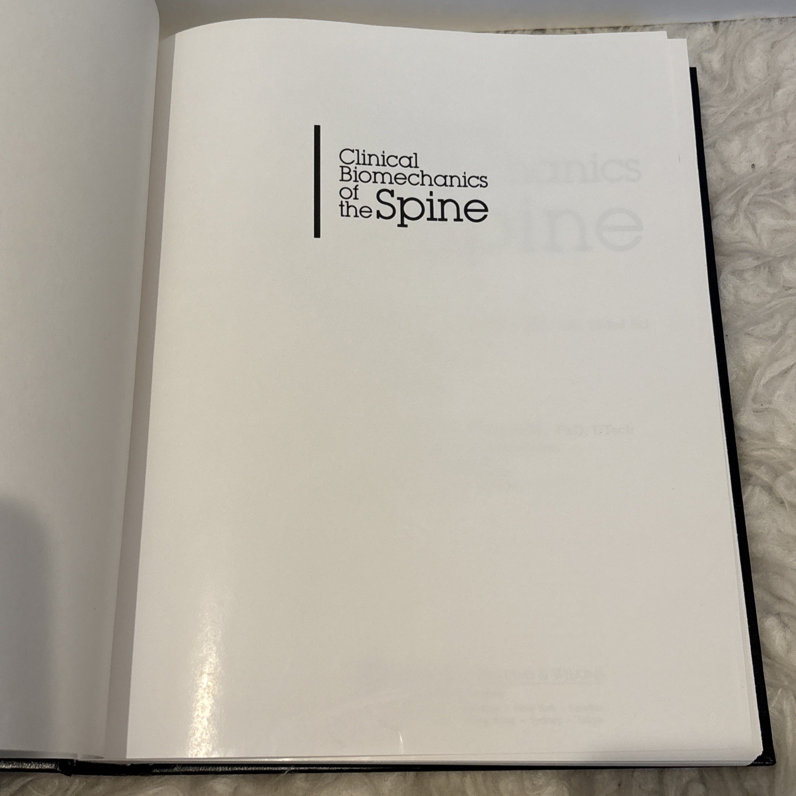 Clinical Biomechanics of the Spine HC By Augustus A White III