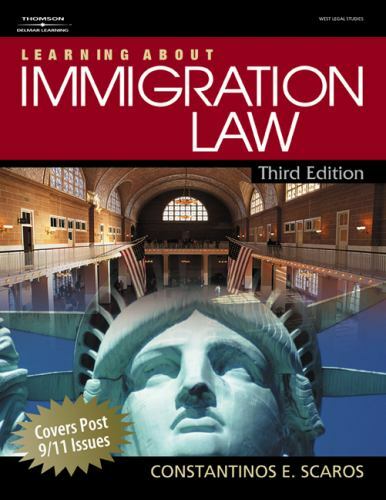 Learning about Immigration Law by Scaros, Constantinos E.