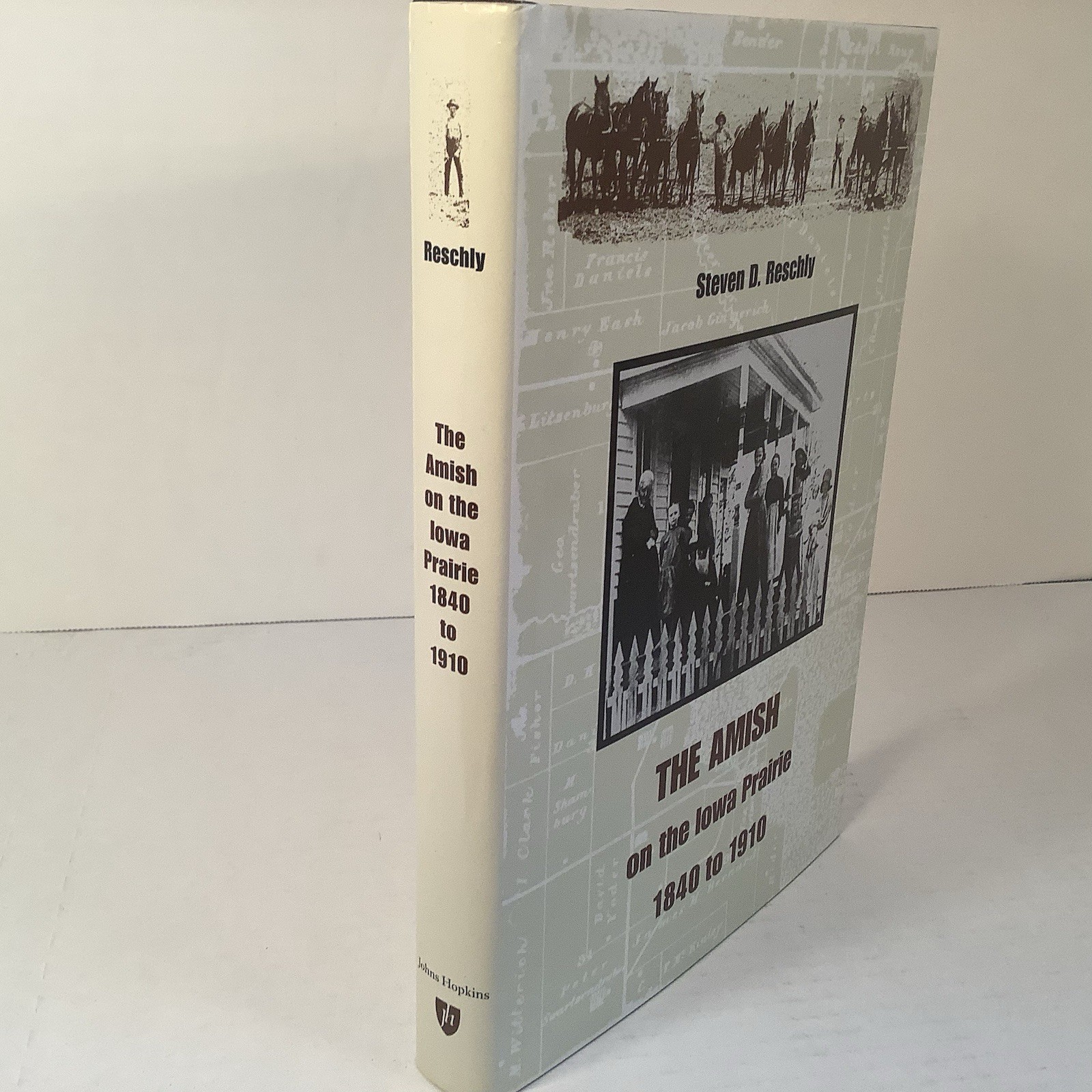 AMISH ON IOWA PRAIRIE, 1840 TO 1910 By Steven D. Reschly ( 2000, HC/DJ) VG
