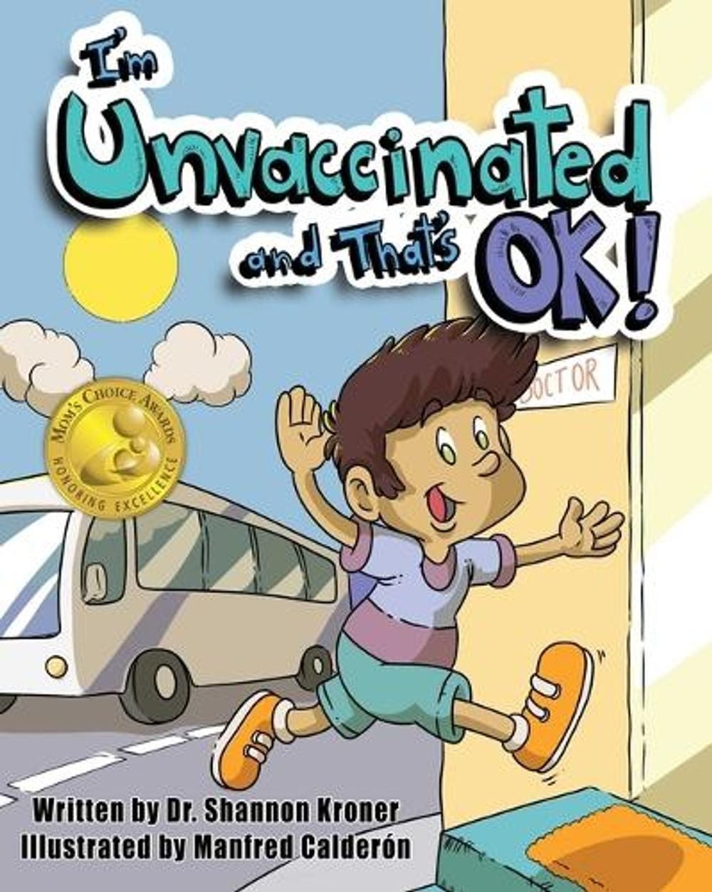 I’m Unvaccinated and That’s OK! by Dr. Shannon Kroner (English) Hardcover Book
