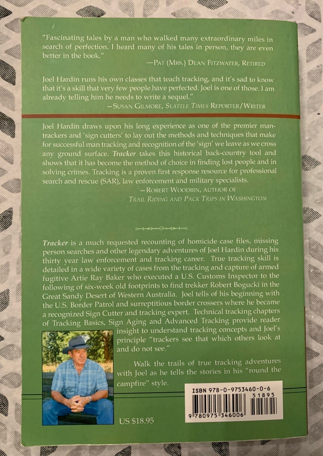 Tracker : Case Files Adventures of a Professional by Joel C. Hardin **SIGNED**