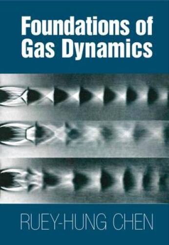 Foundations of Gas Dynamics – VERY GOOD