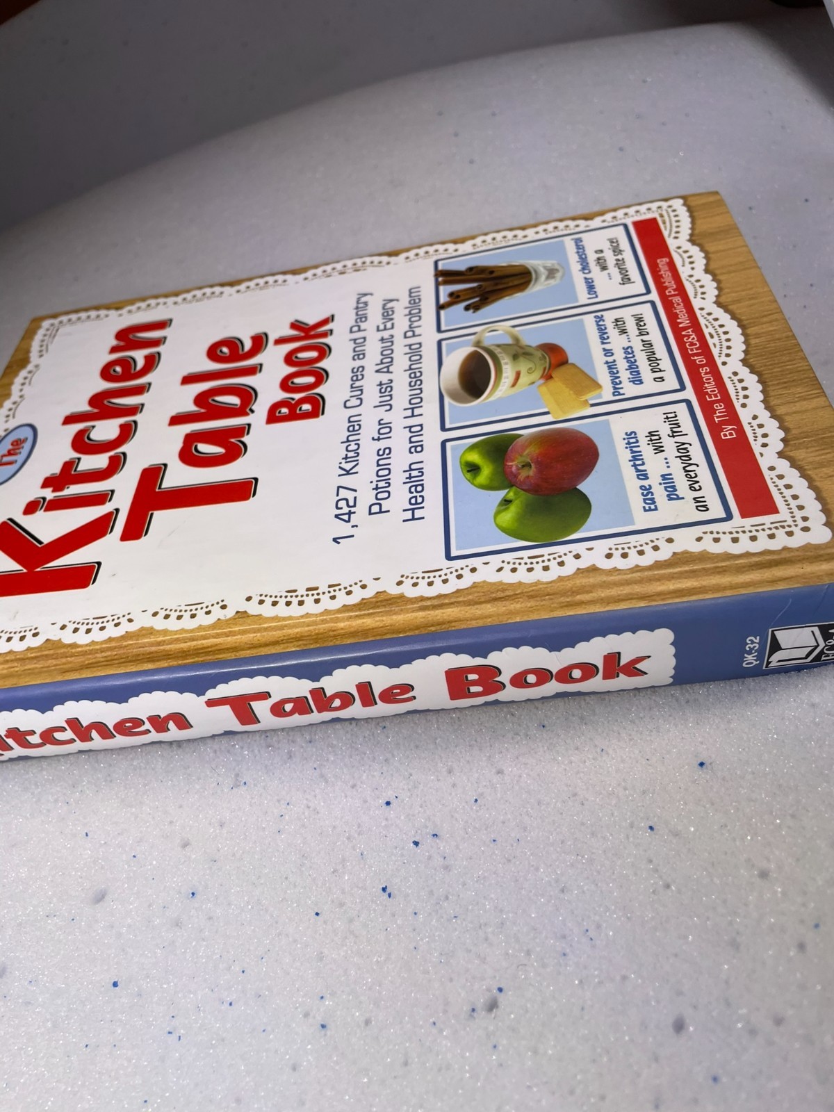 The Kitchen Table Book – Hardcover 1400+ Kitchen Cures & Pantry Potions