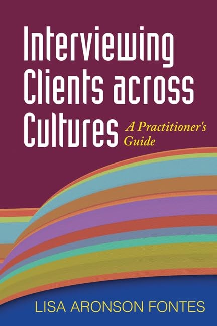 Interviewing Clients across Cultures: A Practitioner’s Guide – hardcover Fon…