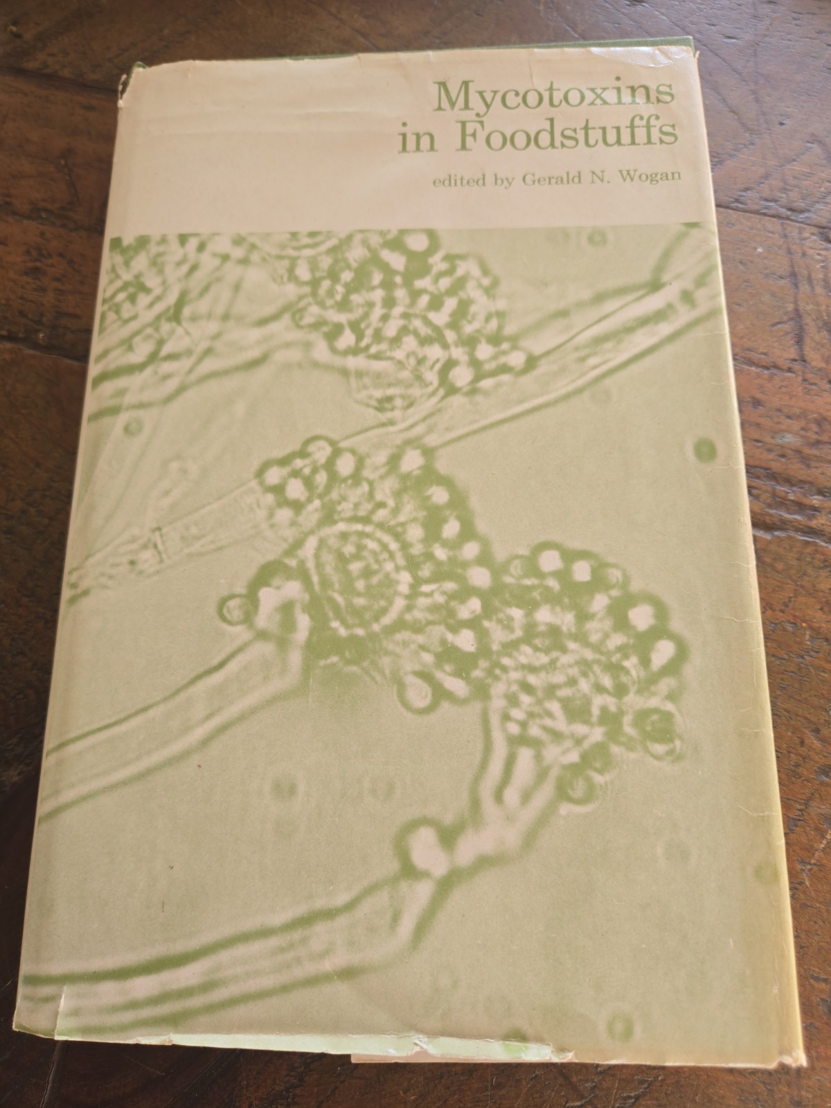 1965 Mycotoxins in Foodstuffs Edited By Gerald N. Wogan HC DJ