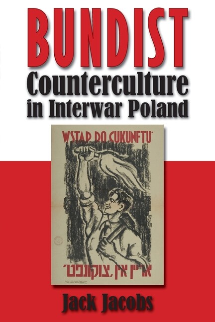 Bundist Counterculture In Interwar Poland