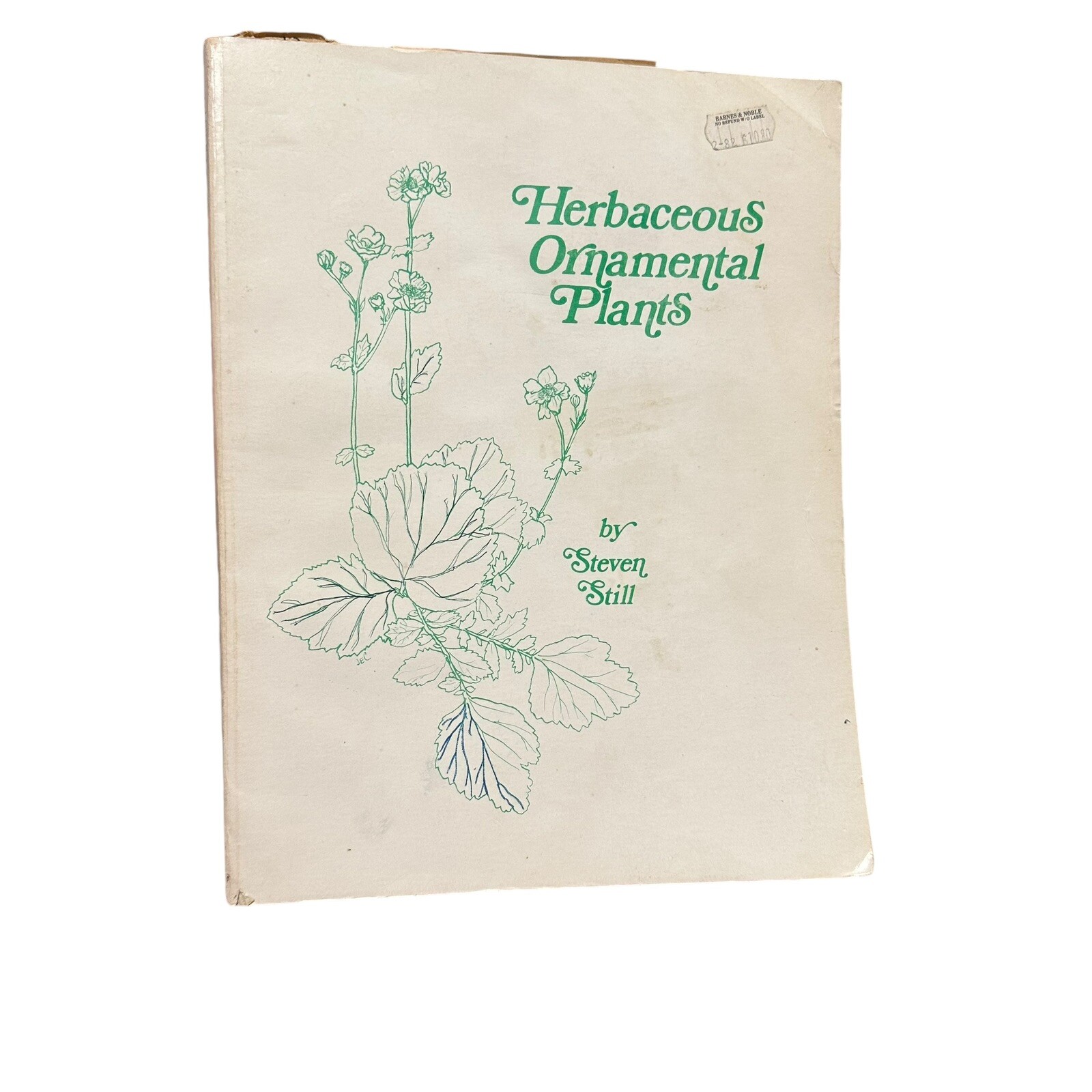 Manual of Herbaceous Ornamental Plants by Still, Steven M.-second Edition 1980
