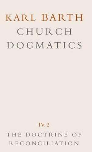 Church Dogmatics: Volume 4 – The Doctrine of Reconciliation Part 2 – Jesus: Used
