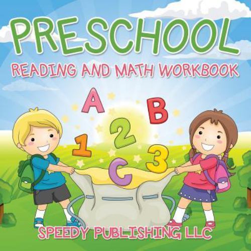 Preschool Reading and Math Workbook by Speedy Publishing Llc, Speedy Publishi…