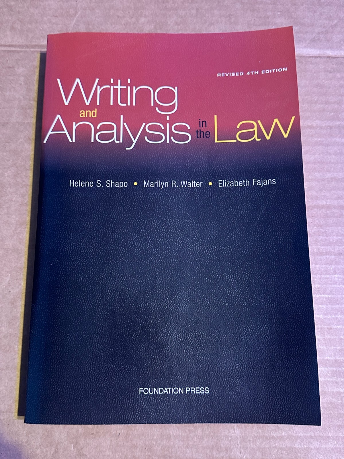 Writing and Analysis in the Law Paperback