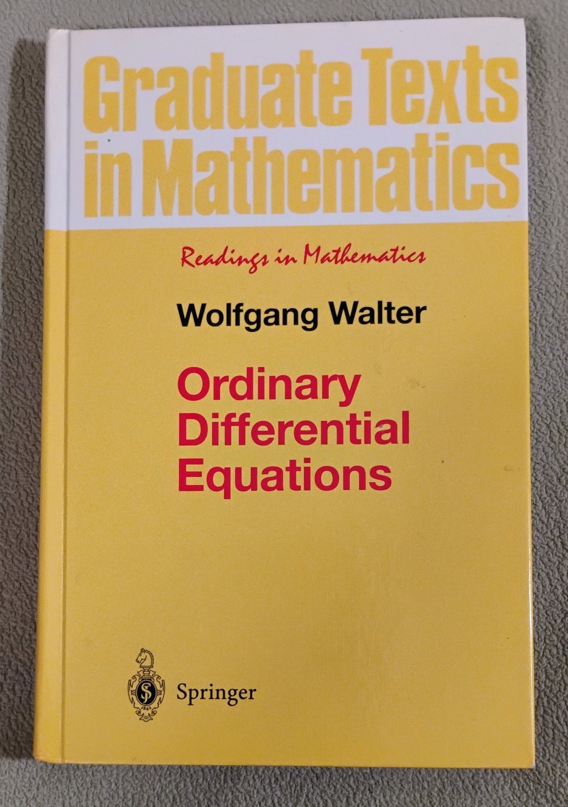 Ordinary Differential Equations by Wolfgang Walter and 1 more