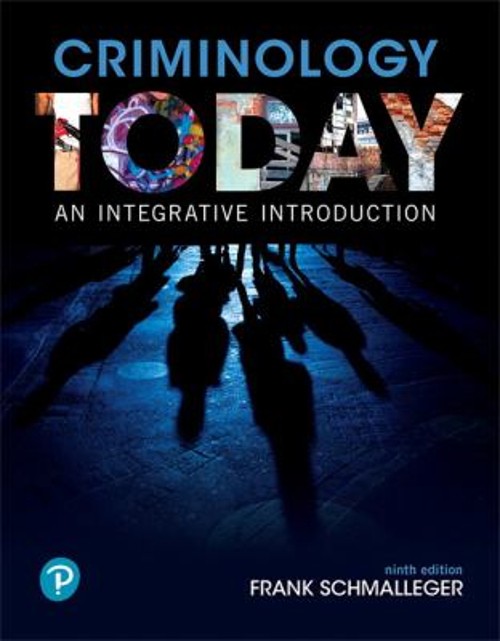 Criminology Today : An Integrative Introduction Paperback Frank S