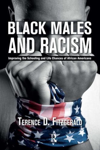 Black Males and Racism, Fitzgerald, Terence D., 9781612055510