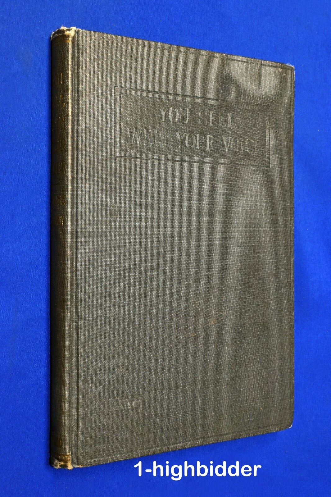 1939 You Sell With Your Voice Sales Success Strategy Persuasion Vocal Impact