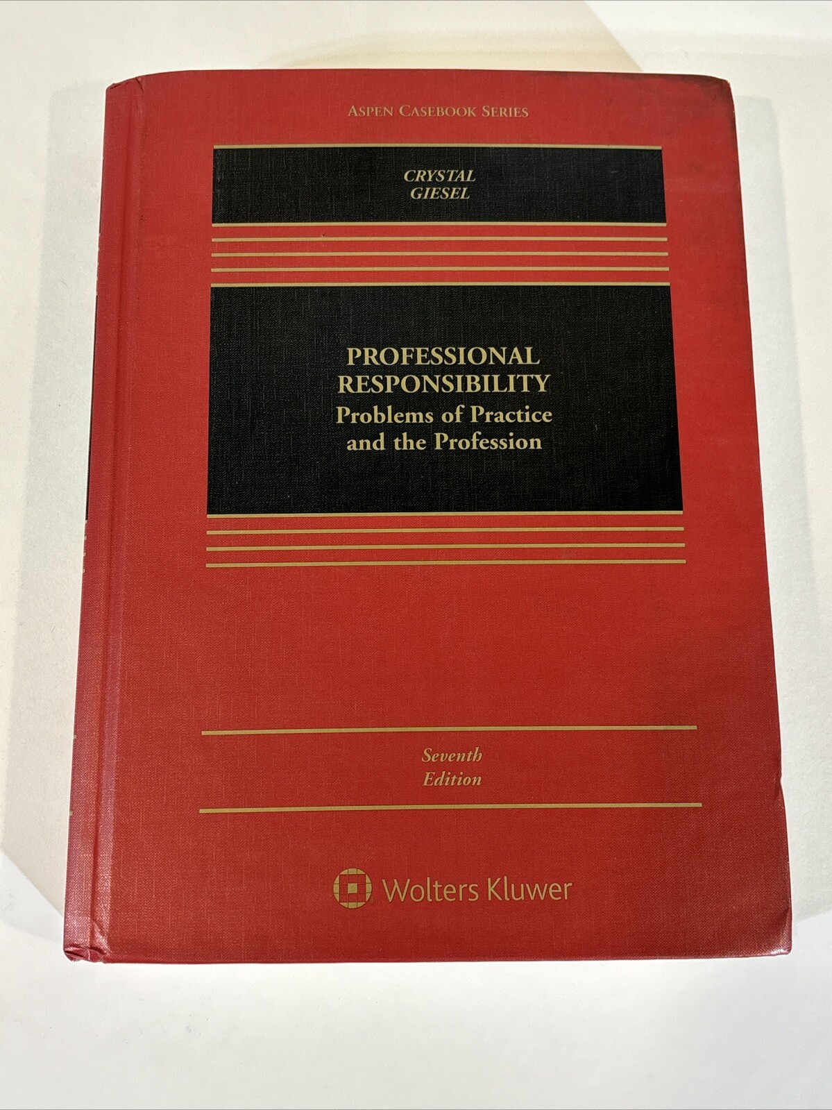 Professional Responsibility Problems of Practice and the Profession 7th Edition